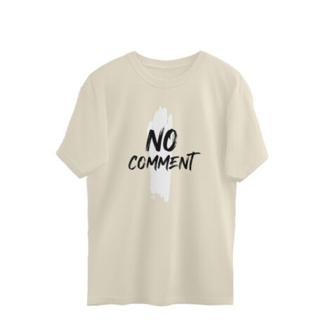 Oversized T-shirt - No Comment
